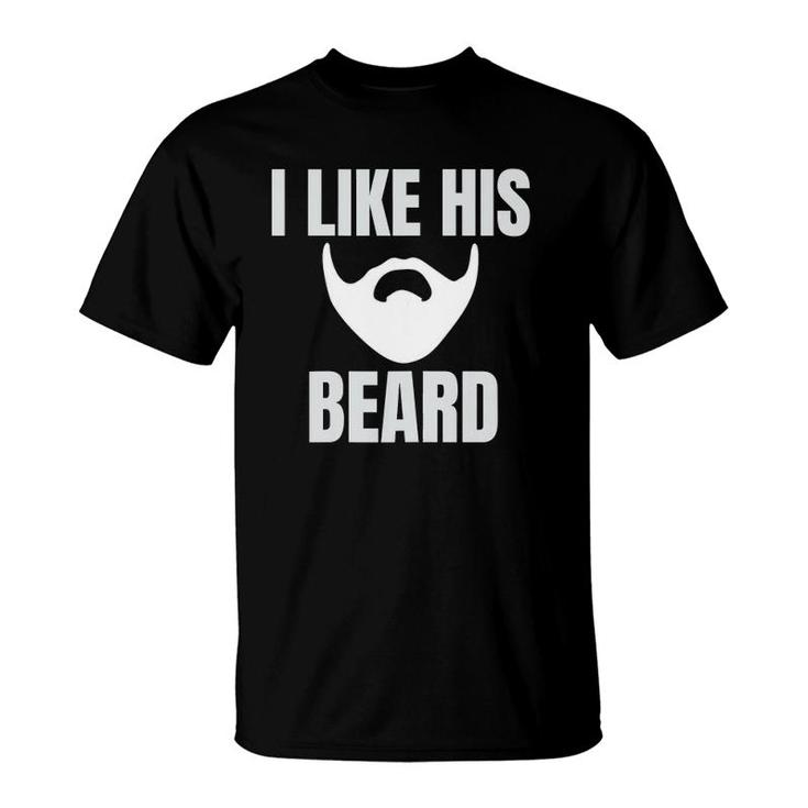 Womens I Like His Beard Couples Funny Matching Sets Husband Wife T-Shirt
