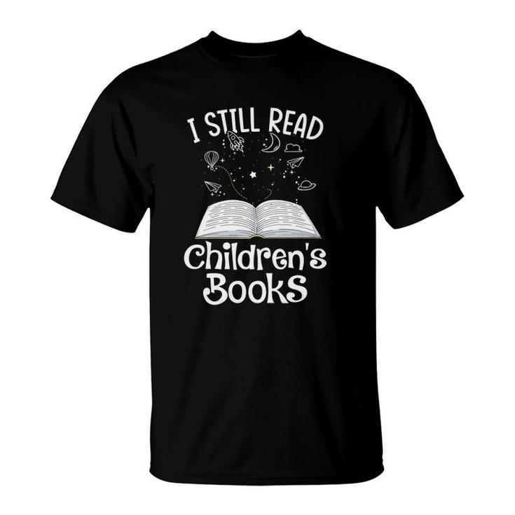 Womens I Still Read Children's Books School Teacher Nerd Librarian V-Neck T-Shirt