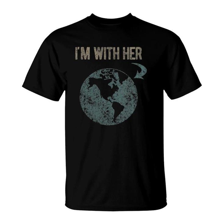 Womens I'm With Her Earth  T-Shirt