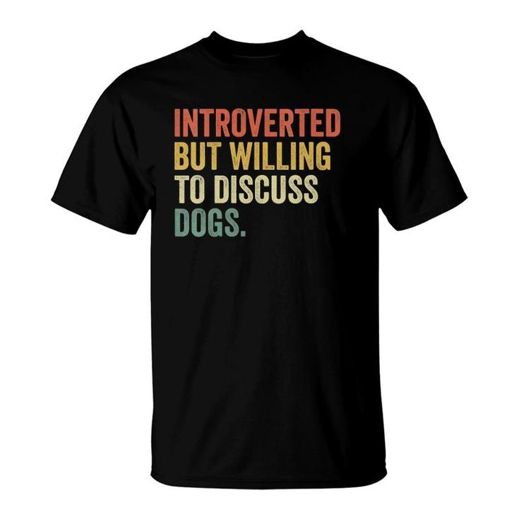 Womens Introverted But Willing To Discuss Dogs Dog Lover Vintage V-Neck T-Shirt