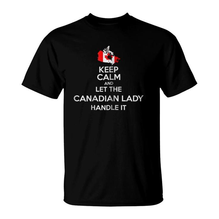 Womens Keep Calm And Let The Canadian Girl Handle It - Canada Day T-Shirt