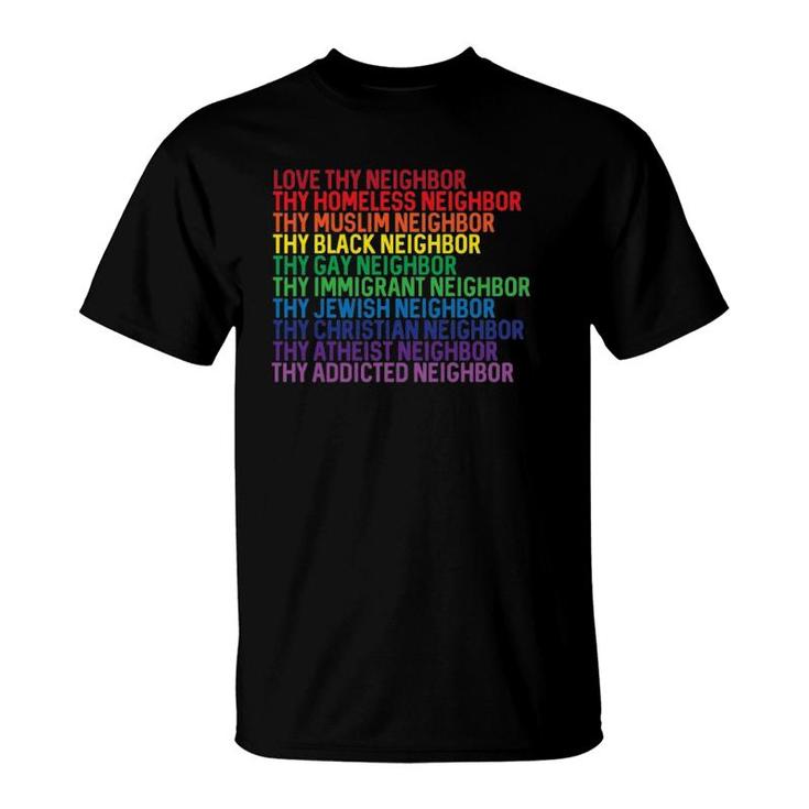 Womens Love Thy Neighbor No Exceptions Kindness Rainbow  T-Shirt
