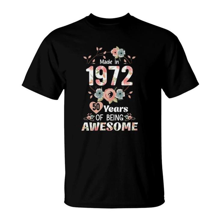 Womens Made In 1972 Floral 50Th Birthday 50 Years Old Gifts Women  T-Shirt