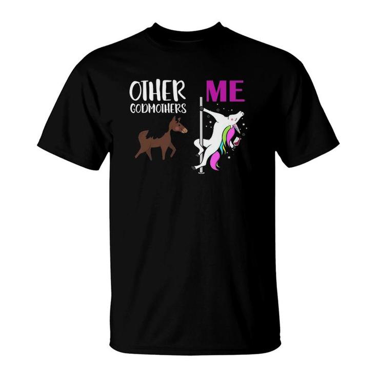 Womens Other Godmothers Me Unicorn  T-Shirt
