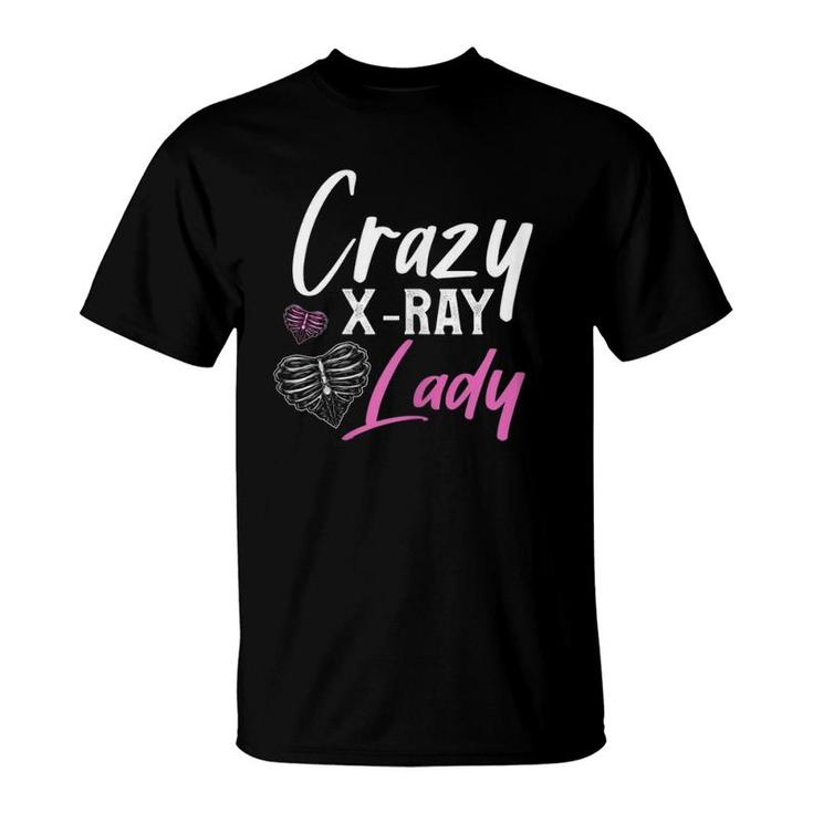 Womens Rad Tech  Funny Crazy X-Ray Lady Radiology Gift T-Shirt