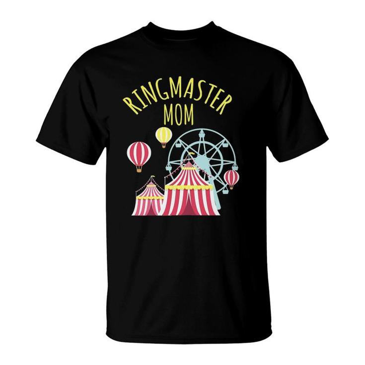 Womens Ringmaster Mom Circus Staff Carnival Tent Themed Birthday T-Shirt