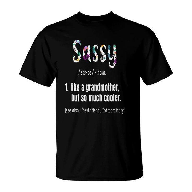 Womens Sassy Like Grandmother But So Much Cooler Mother's Day Cute V-Neck T-Shirt