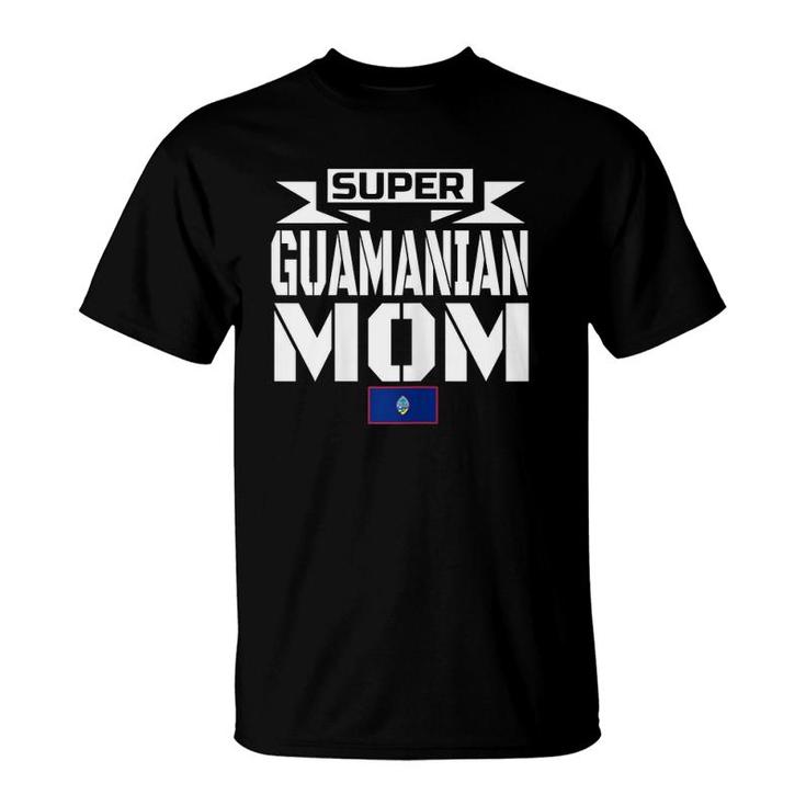 Womens Storecastle Super Guamanian Mom Mothers T-Shirt