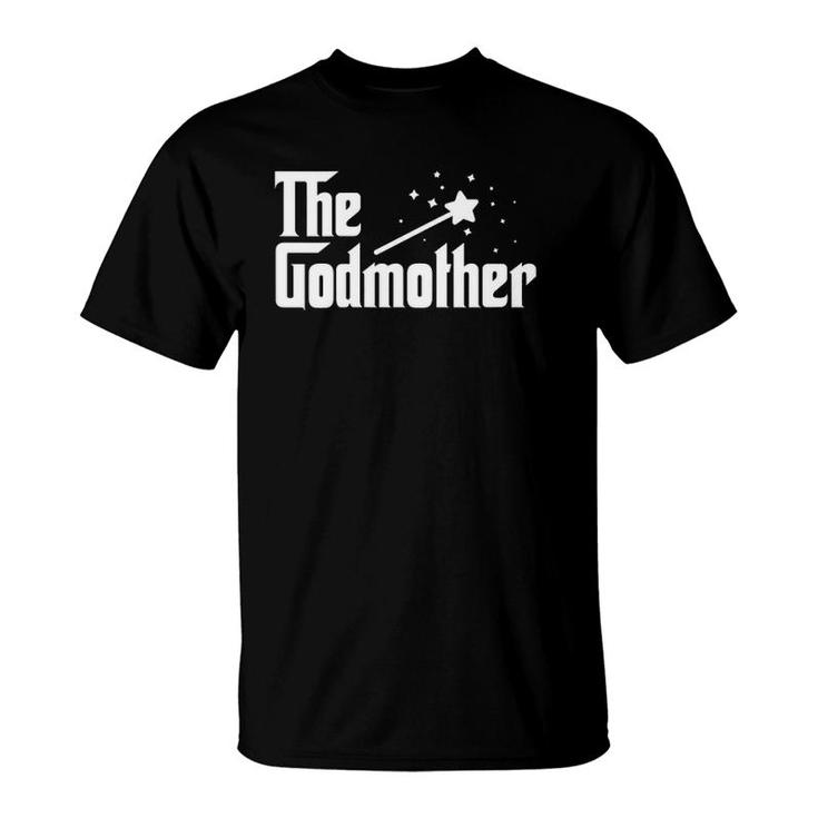 Womens The Godmother Of New Baby Funny Pun Magic Fairy Wand T-Shirt