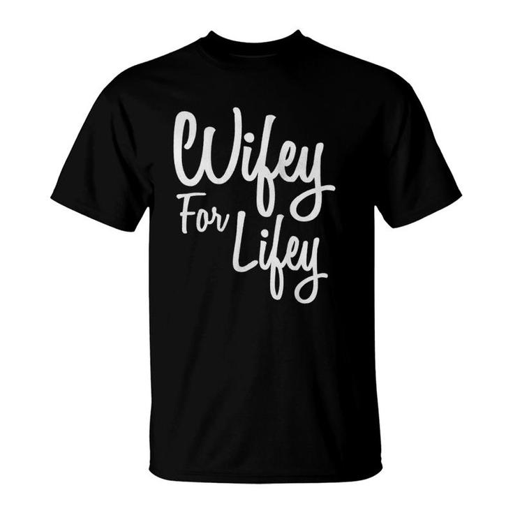 Womens Wifey For Lifey - Matching Hubby And Wifey S Tank Top T-Shirt