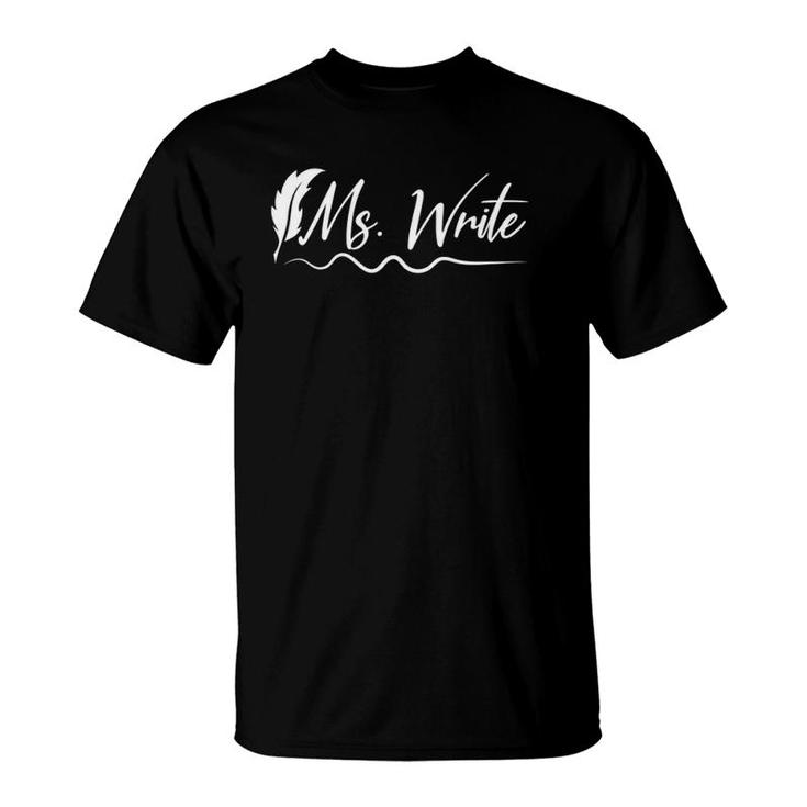 Womens Writer Author Publisher Literature Book Ms Write T-Shirt
