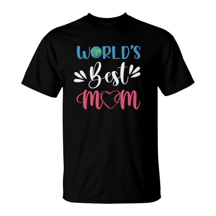 World's Best Mom Mother's Day Heart Earth Ver3 T-Shirt