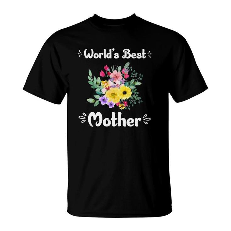 World's Best Mother Beautiful Flowers Bouquet Mom Gift T-Shirt