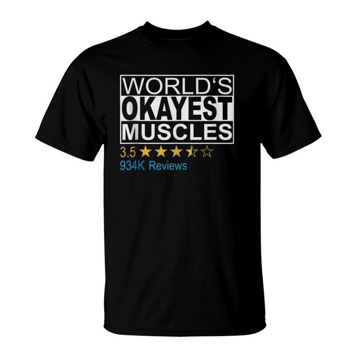 World's Okayest Muscles Funny Fitness T-Shirt