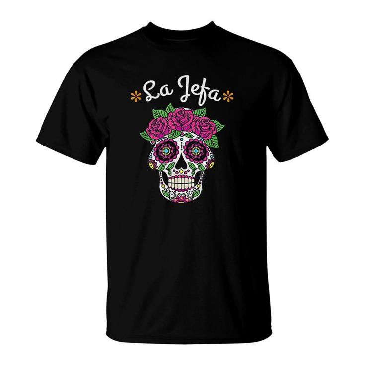 Yo Soy La Jefa Dia De Los Muertos Day Of The Dead For Women Gift T-Shirt