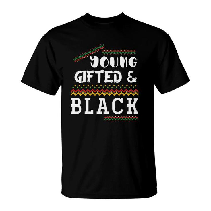 Young Gifted And Black History Month Proud African American T-Shirt