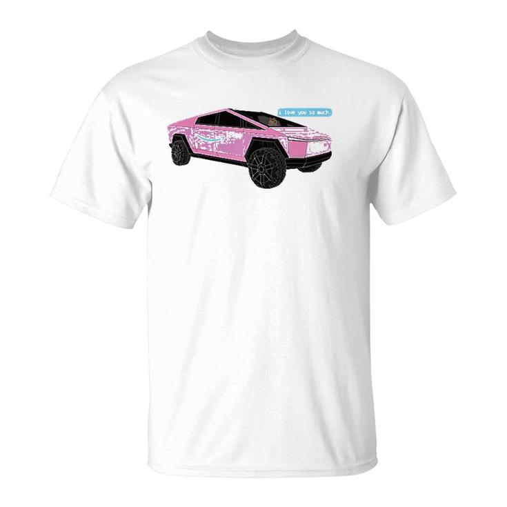 2021 777God I Love You So Much Cybercarts Pink T-Shirt