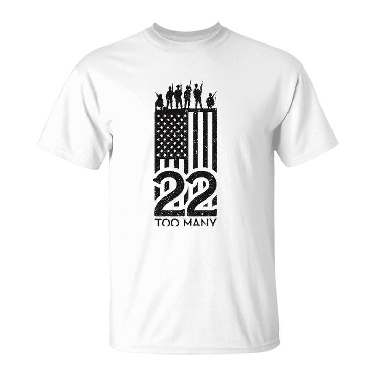 22 A Day Is 22 Too Many Veteran T-Shirt
