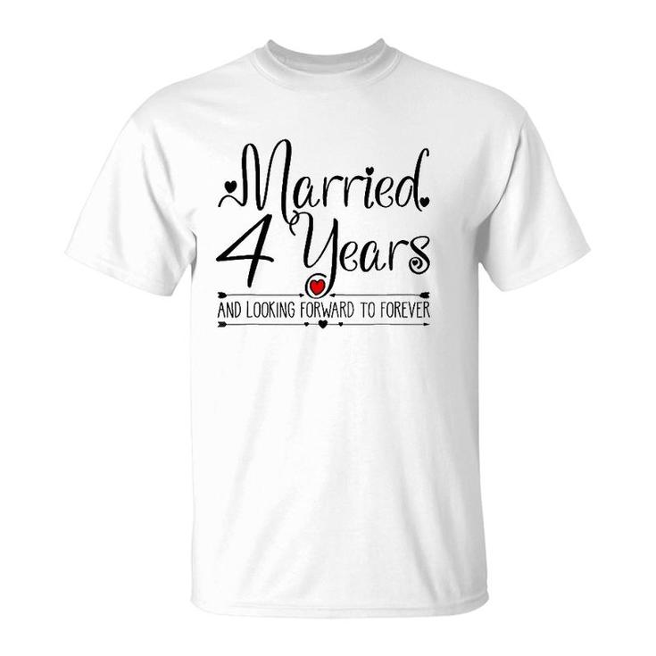 4Th Wedding Anniversary Gifts For Her Just Married 4 Years T-Shirt