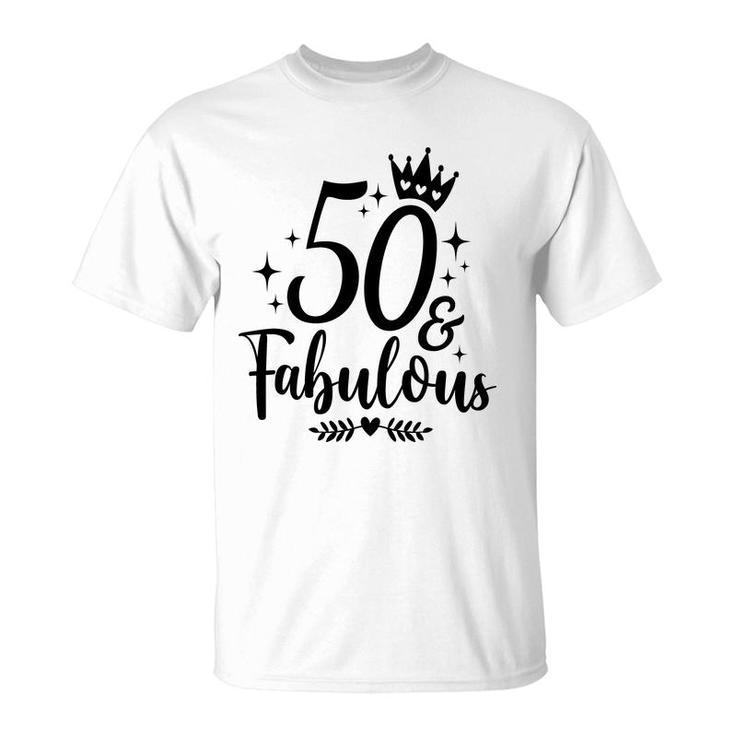 50Th Birthday Gift 50 Fabulous Crown T-Shirt