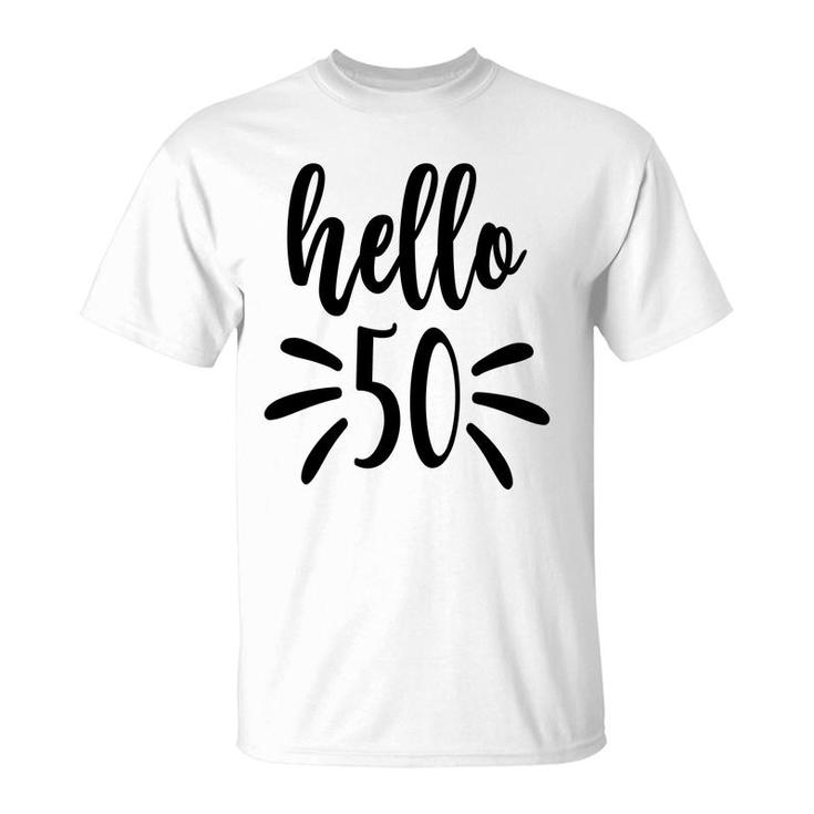 50Th Birthday Gift Shine Bright Hello Fifty T-Shirt