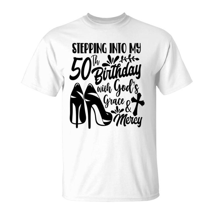 50Th Birthday Gift Stepping Into My 50Th Birthday T-Shirt
