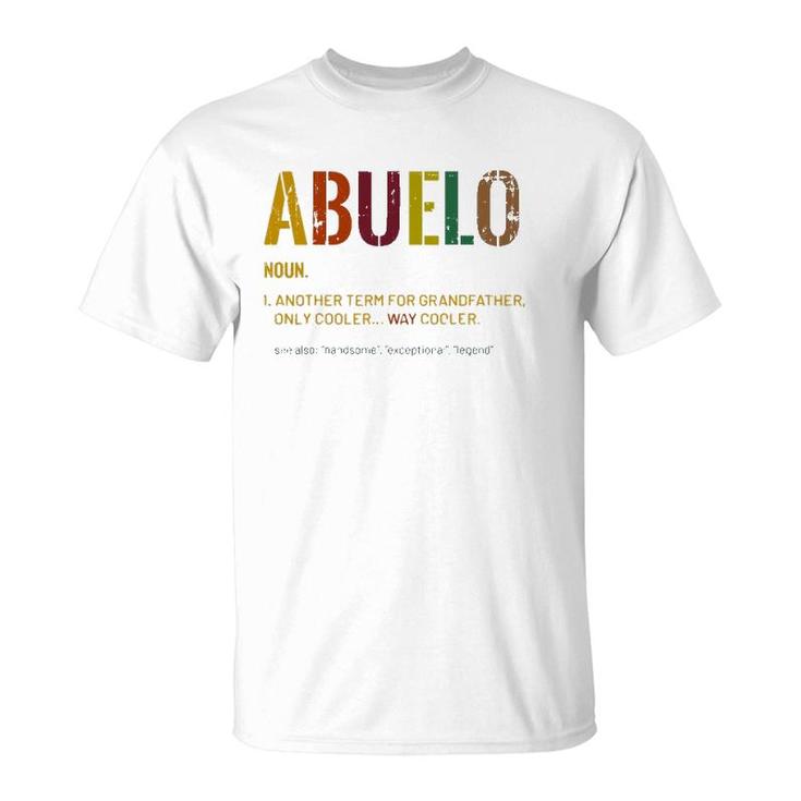 Abuelo Definition Spanish Grandpa Father's Day Grandfather T-Shirt