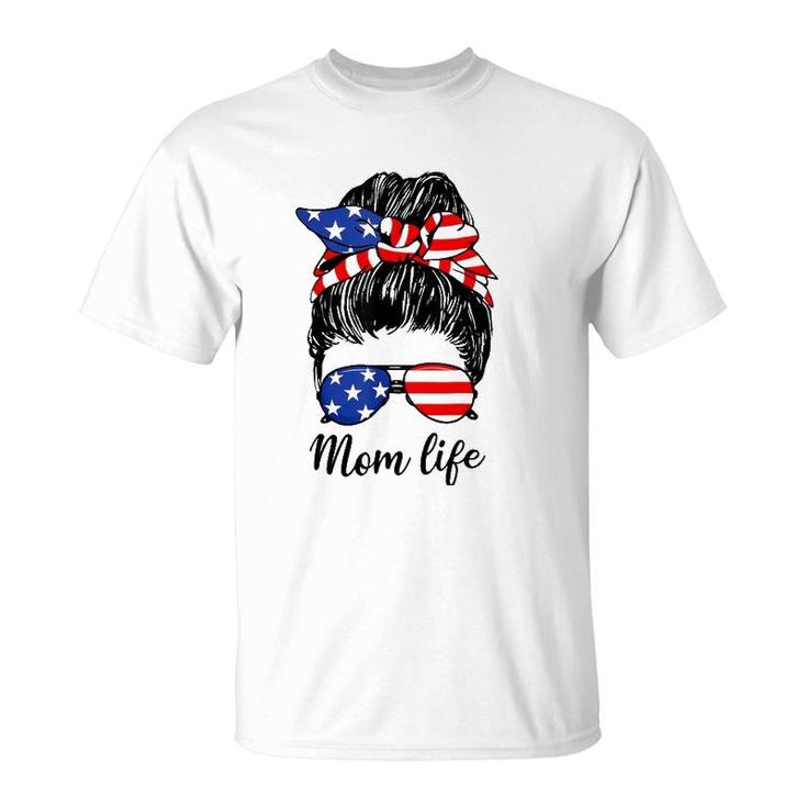 American Flag 4Th Of July Mom Life Messy Bun Mother's Day T-Shirt
