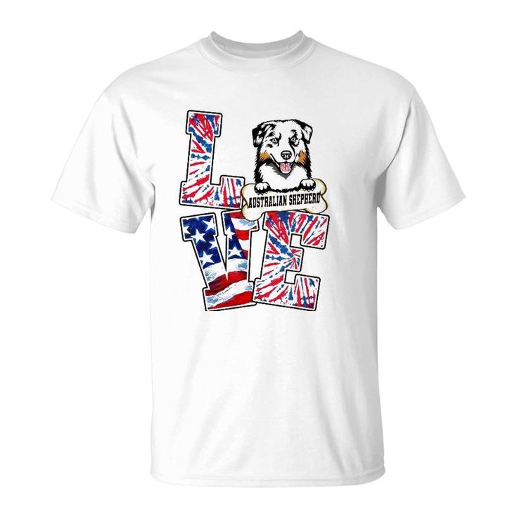 American Flag Tie Dye Love Australian Shepherd 4Th Of July T-Shirt