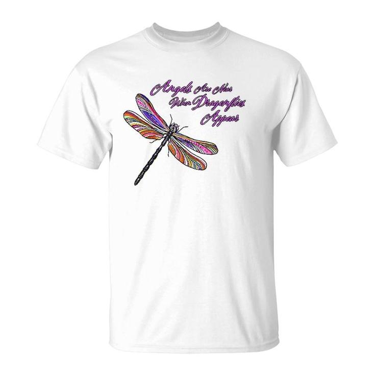 Angels Appear When Dragonflies Are Near - Gift  T-Shirt
