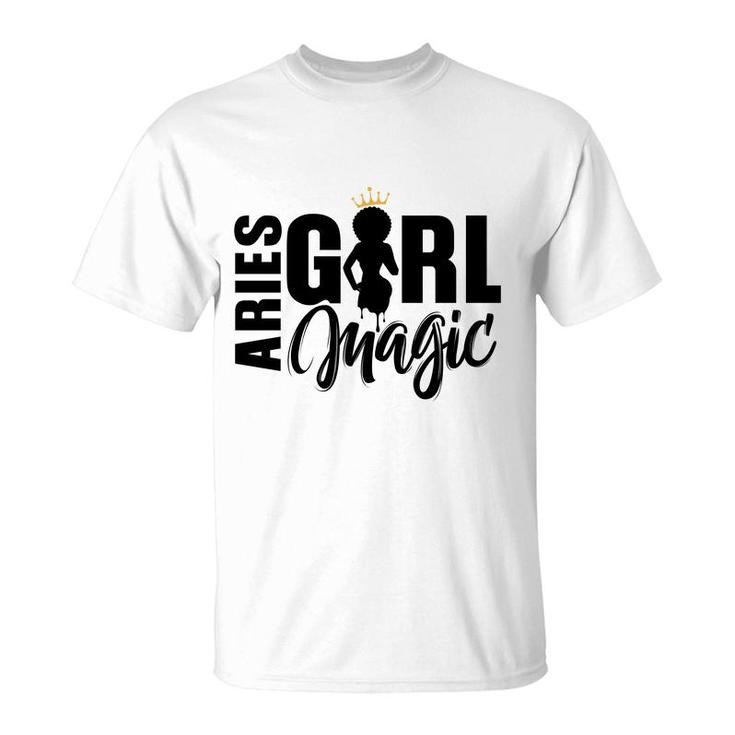 Aries Girl Magic Beautiful Black Girl Great Birthday Gift T-Shirt