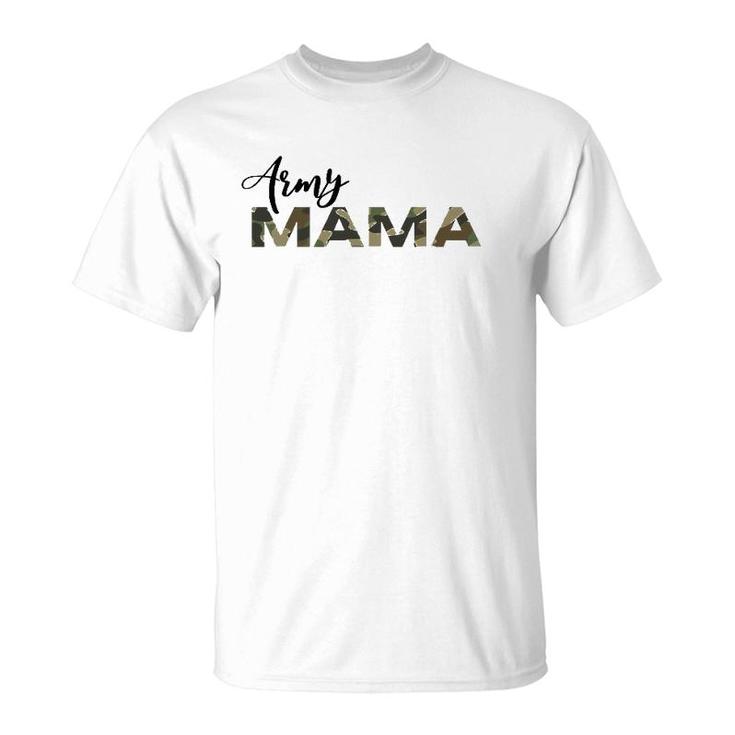 Army Mama Camo Support Your Soldier Army Family Love T-Shirt
