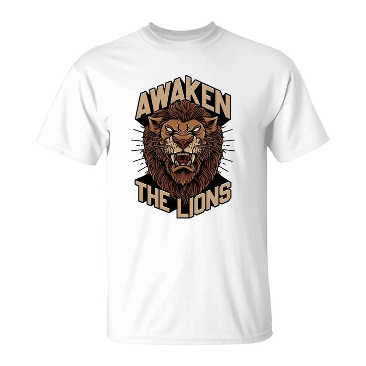 Awaken The Lions Lion Gift T-Shirt