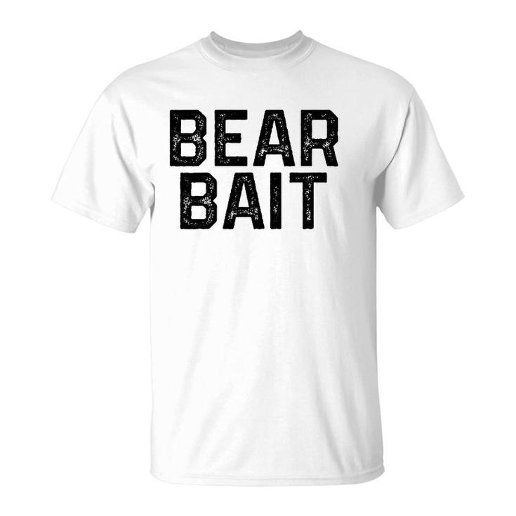 Bear Bait Gay Cruising Tee Funny Gay Pride T-Shirt