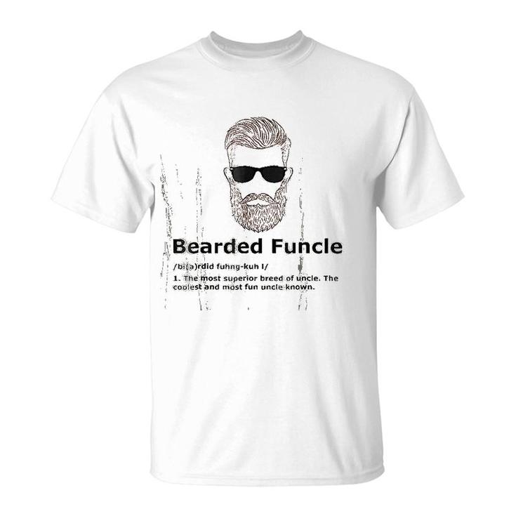 Bearded Funcle Funny Uncle Definition T-Shirt
