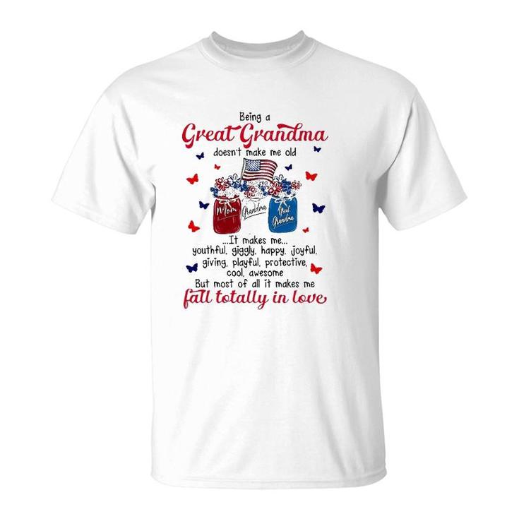 Being A Great Grandma Doesn't Make Me Old Mother's Day T-Shirt