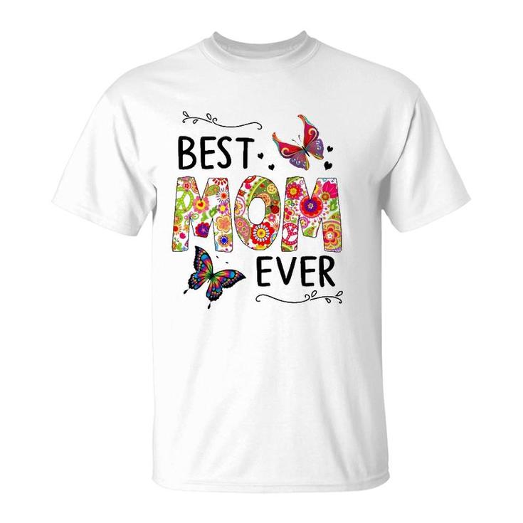 Best Mom Ever Colored Patterns Mother's Day Mama Birthday T-Shirt