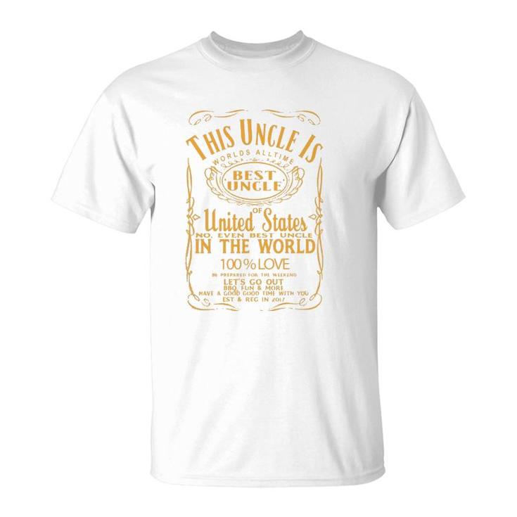 Best Uncle In The World Gift For Uncle T-Shirt