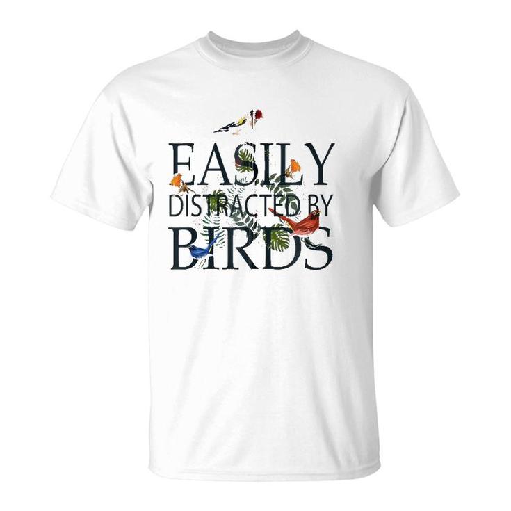 Bird Lovers Gifts For Women Men Easily Distracted By Birds Zip T-Shirt