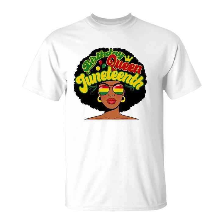 Birthday Queen Juneteenth Pride Black History Afro-American T-Shirt