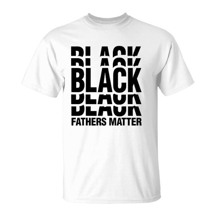 Black African Tee  Men Black Fathers Matter Empowerment T-Shirt