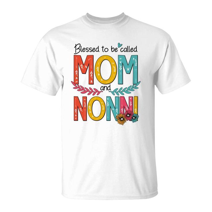 Blessed To Be Called Mom And Nonni T-Shirt