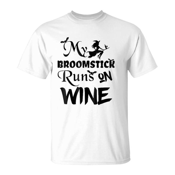 Broomstick Runs On Wine Halloween - Cute And Funny T-Shirt