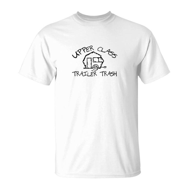 Camping Upper Class Trailer Trash T-Shirt