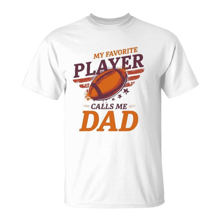 Cheer Dad And Husband Football Design Favorite Child T-Shirt
