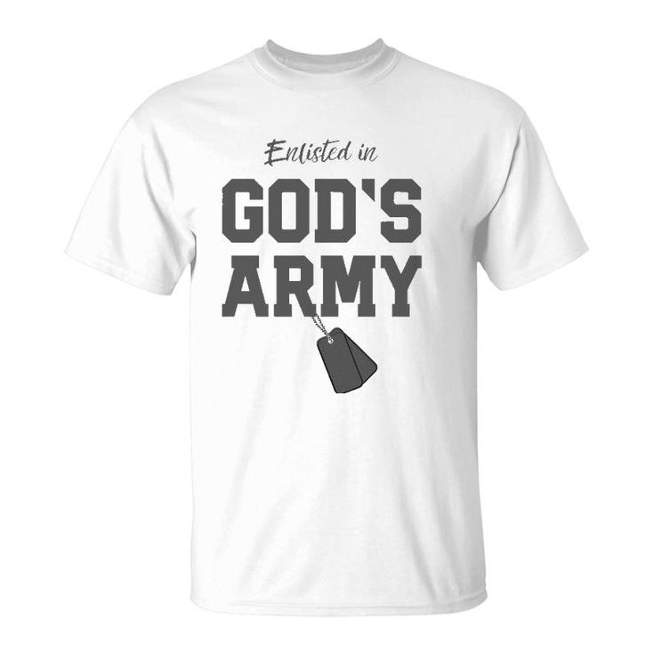 Christian Gift Religious Quote Enlisted In God's Army T-Shirt