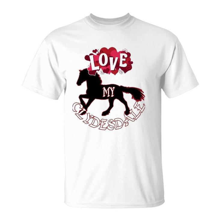 Clydesdale Horse Design For Lovers Of Clydesdales T-Shirt