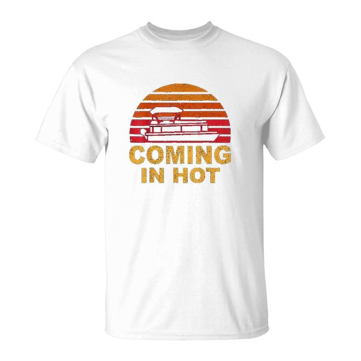 Coming In Hot Boat T-Shirt