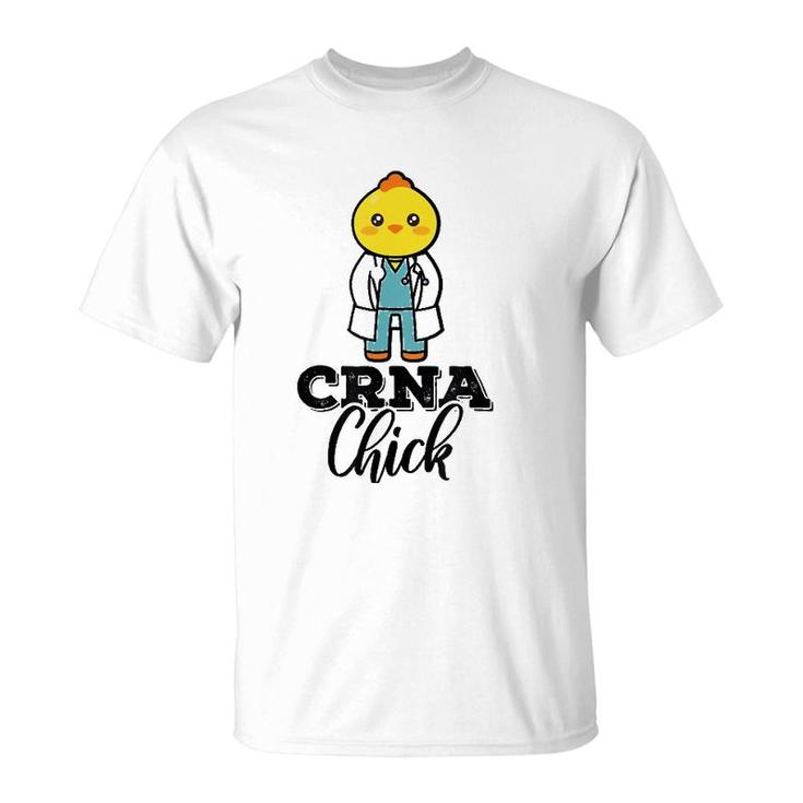 Crna Chick Anesthesiologist Nurse Funny Mother's Day  T-Shirt