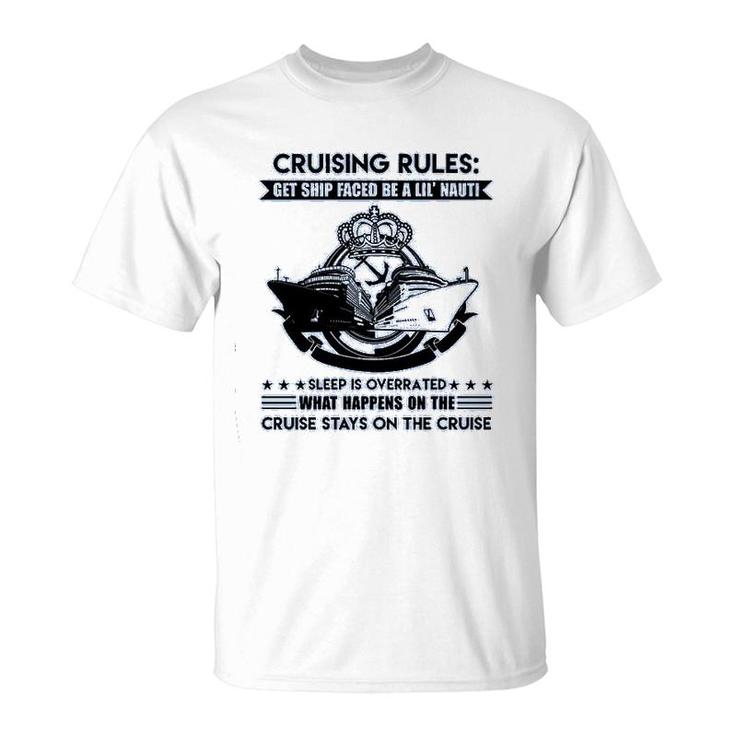 Cruising Rules Get Ship Faced T-Shirt